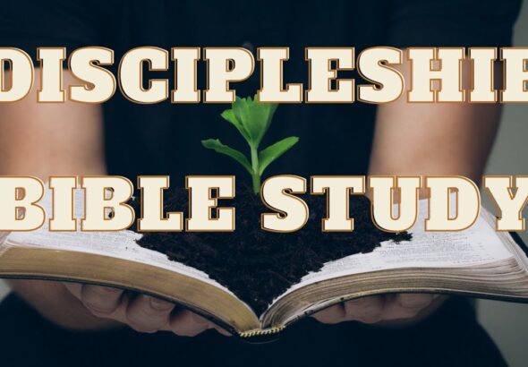 Discipleship Bible Study